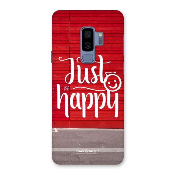 Just Be Happy Back Case for Galaxy S9 Plus