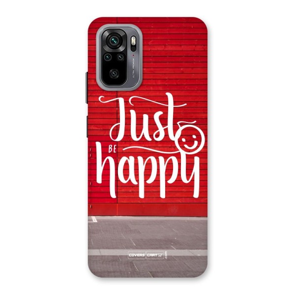 Just Be Happy Back Case for Redmi Note 10