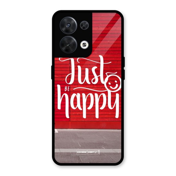 Just Be Happy Glass Back Case for Oppo Reno8 5G