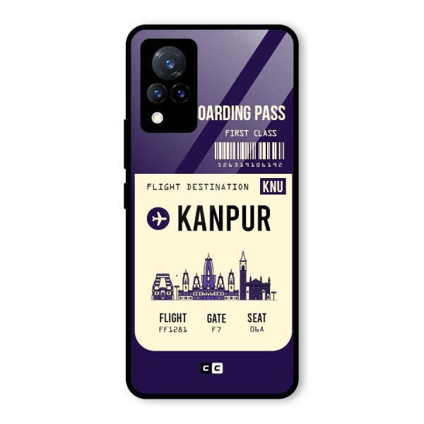 Kanpur Boarding Pass Glass Back Case for Vivo V21 5G