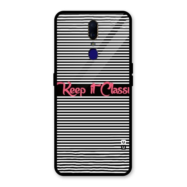 Keep It Classy Glass Back Case for Oppo F11