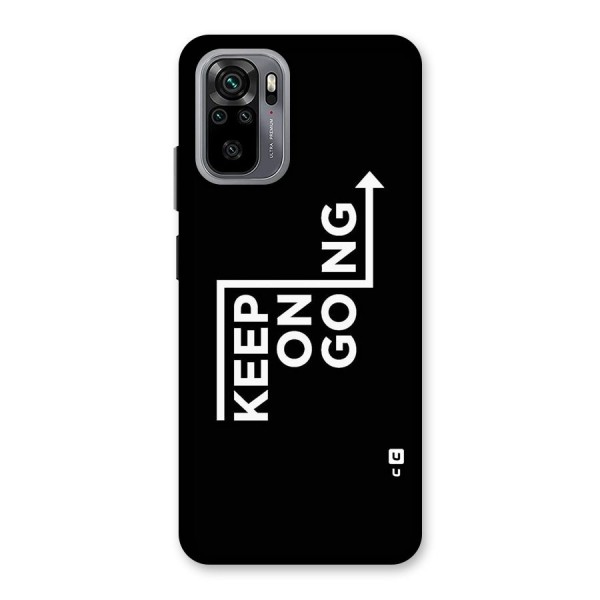 Keep On Going Back Case for Redmi Note 10