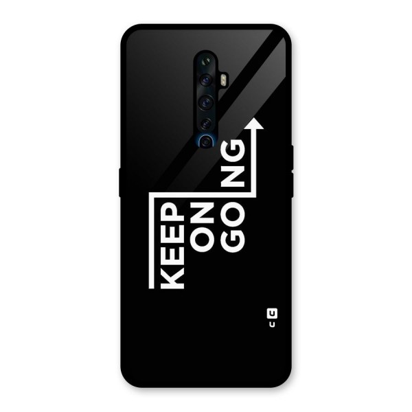 Keep On Going Glass Back Case for Oppo Reno2 Z