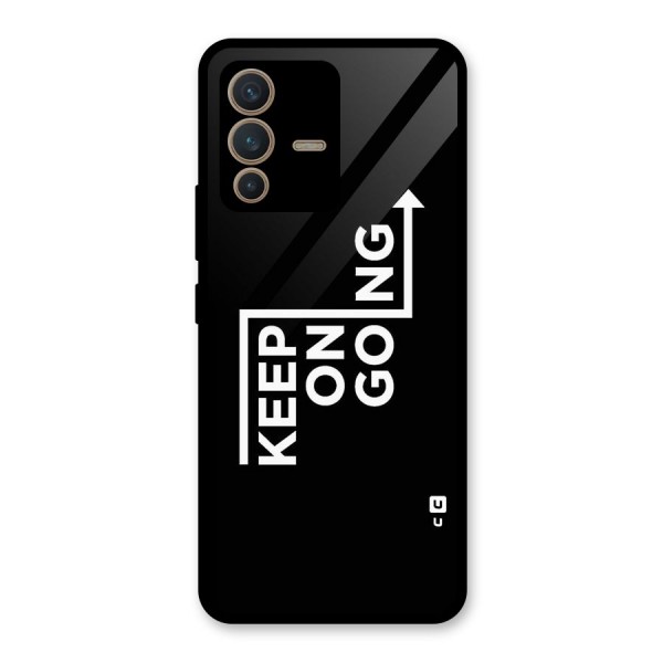 Keep On Going Glass Back Case for Vivo V23 5G