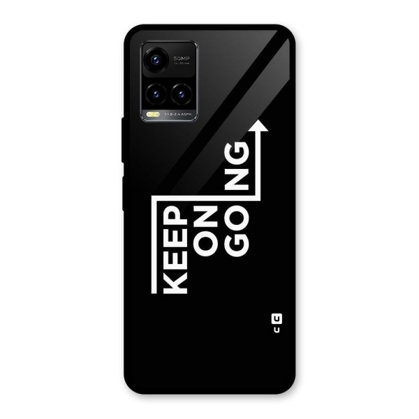 Keep On Going Glass Back Case for Vivo Y21 2021