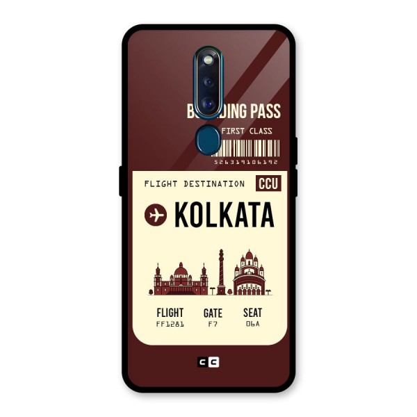 Kolkata Boarding Pass Glass Back Case for Oppo F11 Pro