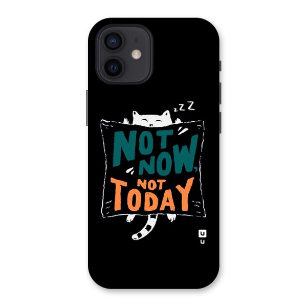 Lazy Cat Not Today Back Case for iPhone 12