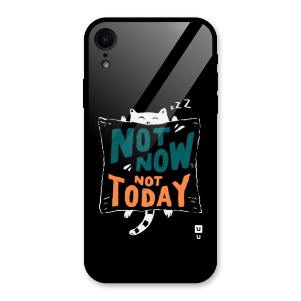 Lazy Cat Not Today Glass Back Case for XR