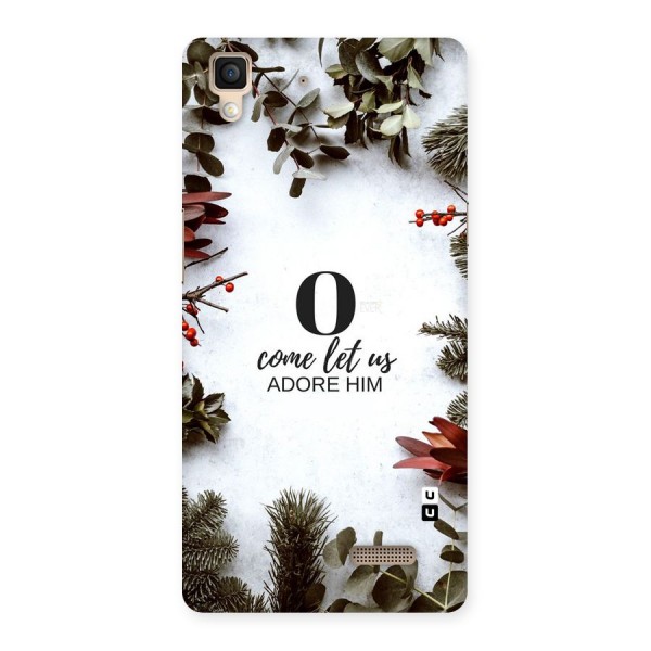 Lets Adore Him Back Case for Oppo R7