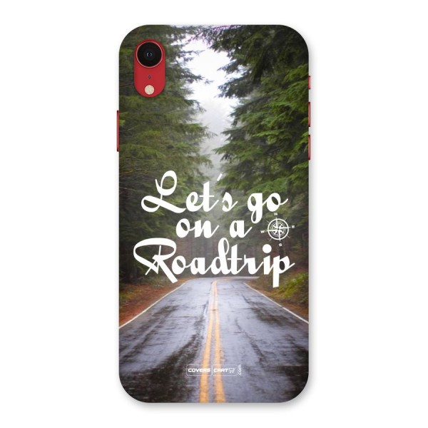 Lets go on a Roadtrip Back Case for iPhone XR