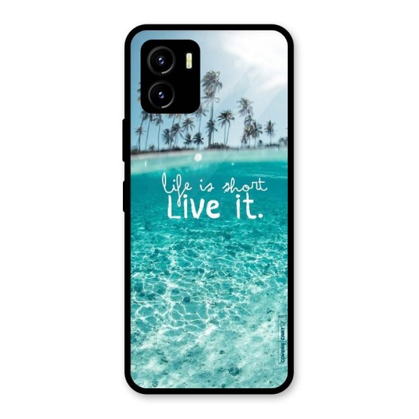 Life Is Short Glass Back Case for Vivo Y15s