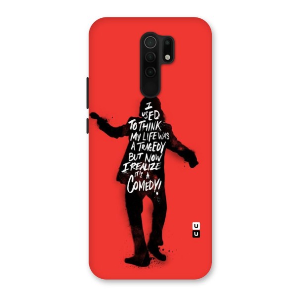 Life Tragedy Comedy Back Case for Redmi 9 Prime