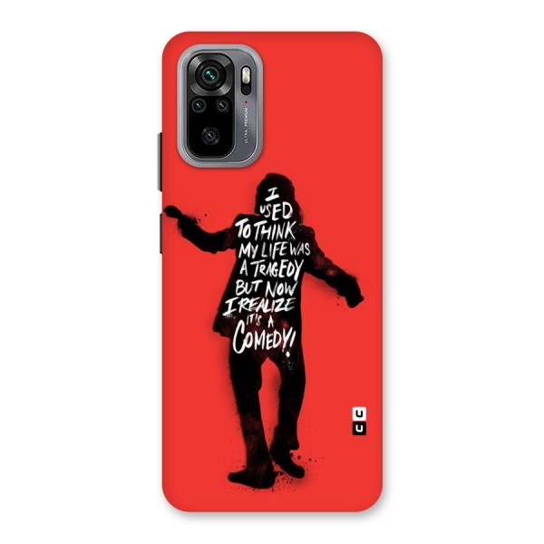 Life Tragedy Comedy Back Case for Redmi Note 10