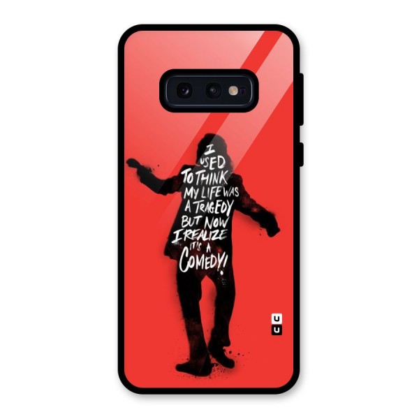 Life Tragedy Comedy Glass Back Case for Galaxy S10e