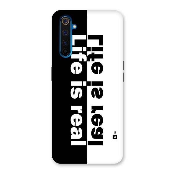 Life is Real Back Case for Realme 6 Pro