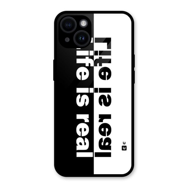 Life is Real Glass Back Case for iPhone 14
