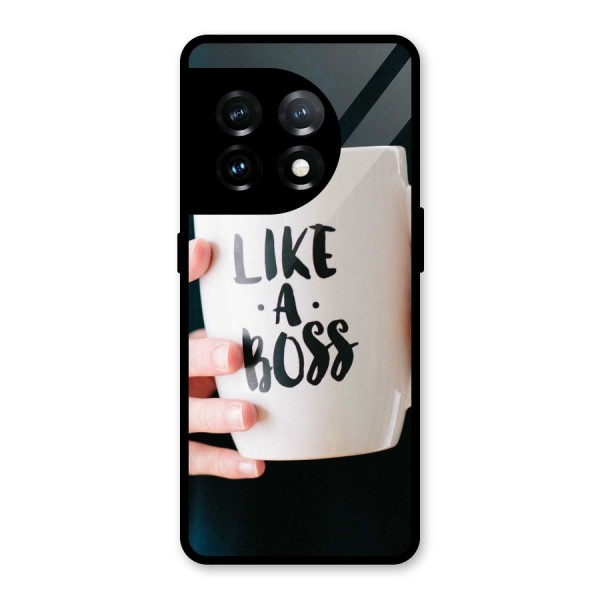 Like a Boss Glass Back Case for OnePlus 11