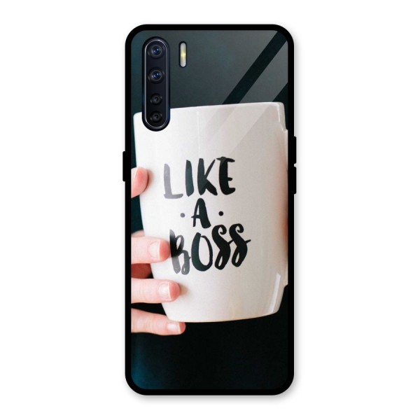 Like a Boss Glass Back Case for Oppo F15