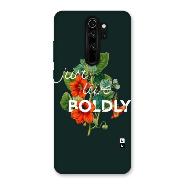 Live Boldly Back Case for Redmi Note 8 Pro