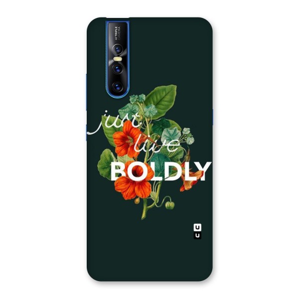 Live Boldly Back Case for Vivo V15 Pro