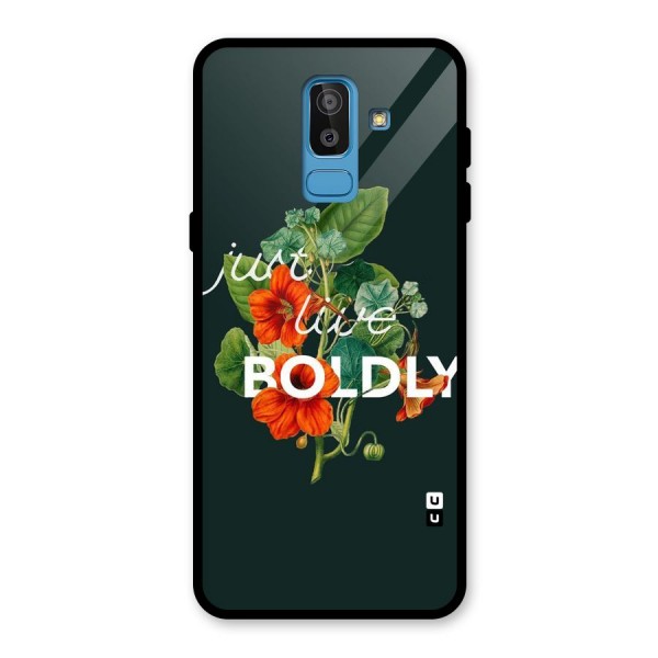 Live Boldly Glass Back Case for Galaxy J8