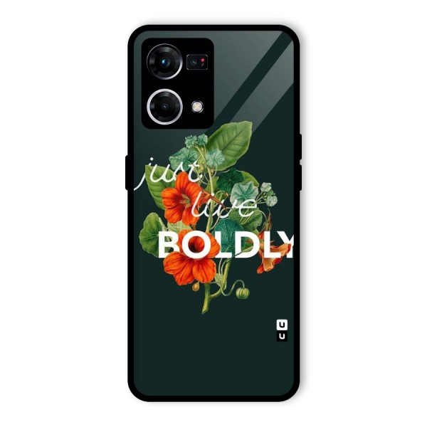 Live Boldly Glass Back Case for Oppo F21s Pro 4G