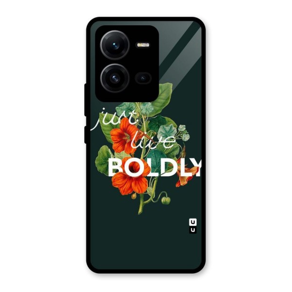 Live Boldly Glass Back Case for Vivo V25