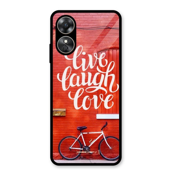 Live Laugh Love Glass Back Case for Oppo A17