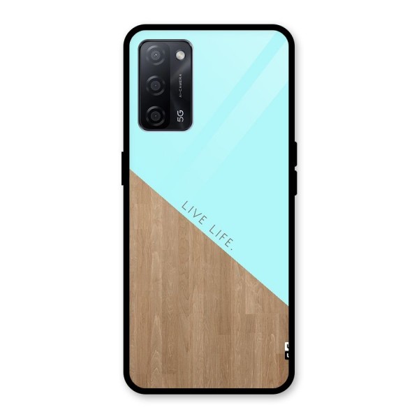 Live Life Glass Back Case for Oppo A53s 5G