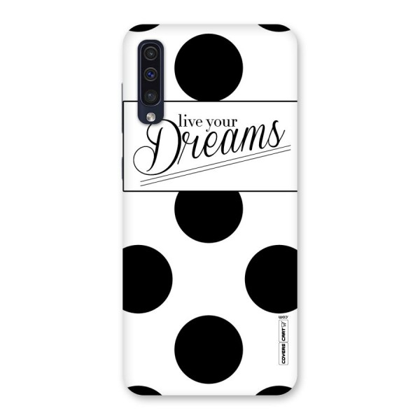 Live Your Dreams Back Case for Galaxy A50