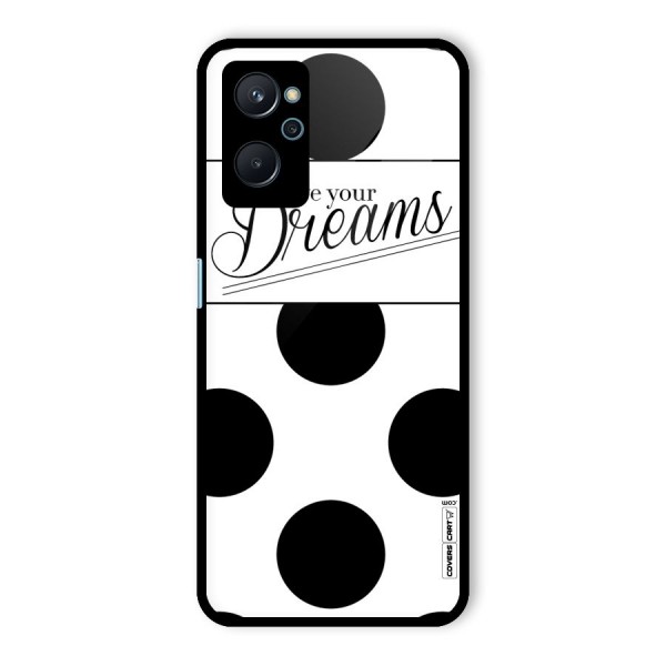 Live Your Dreams Glass Back Case for Realme 9i