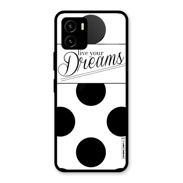 Live Your Dreams Glass Back Case for Vivo Y15s