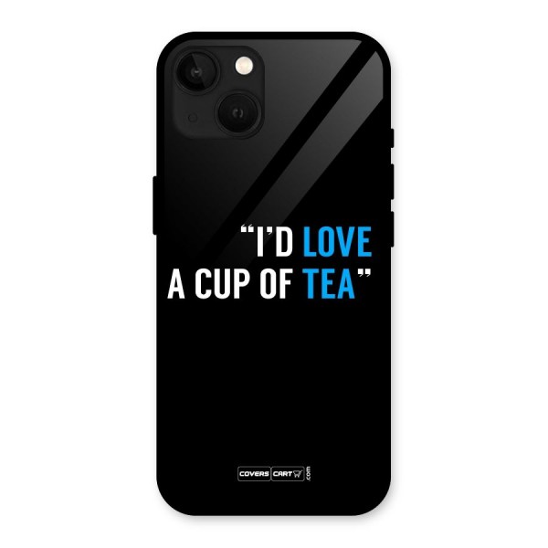 Love Tea Glass Back Case for iPhone 13