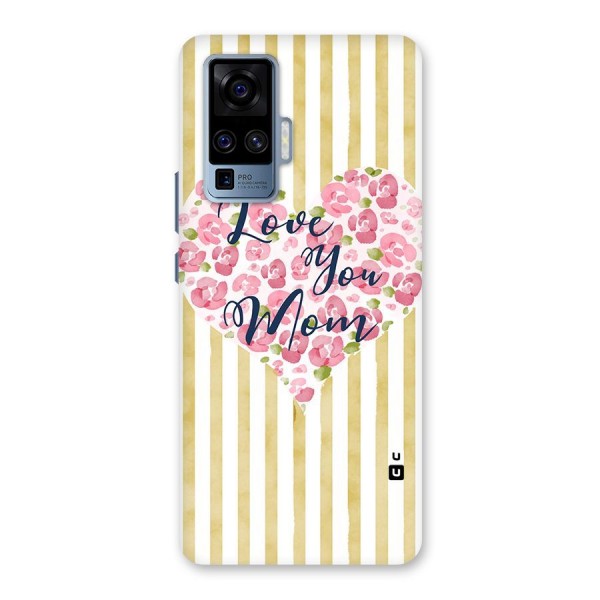 Love You Mom Back Case for Vivo X50 Pro