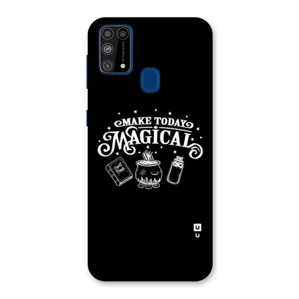 Make Today Magical Back Case for Galaxy M31