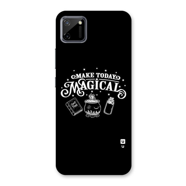 Make Today Magical Back Case for Realme C11