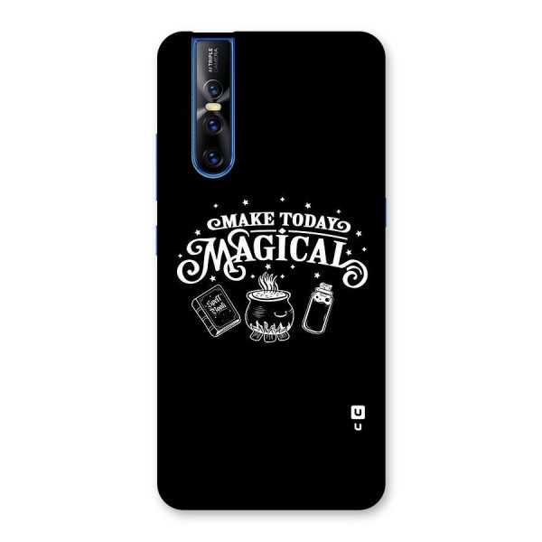 Make Today Magical Back Case for Vivo V15 Pro