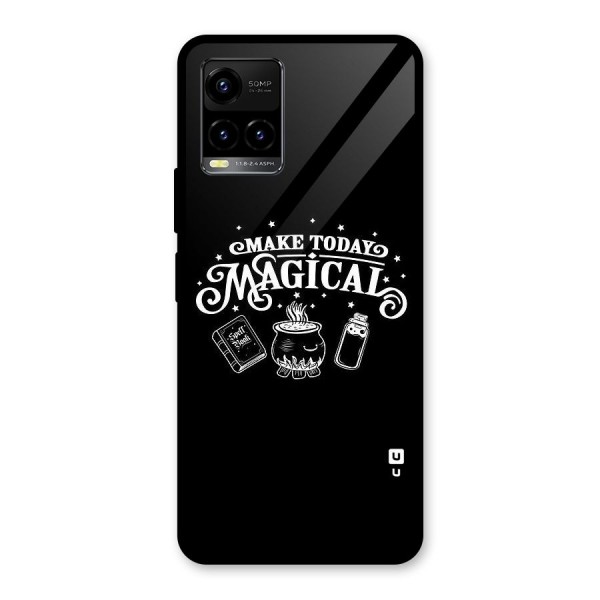 Make Today Magical Glass Back Case for Vivo Y21 2021