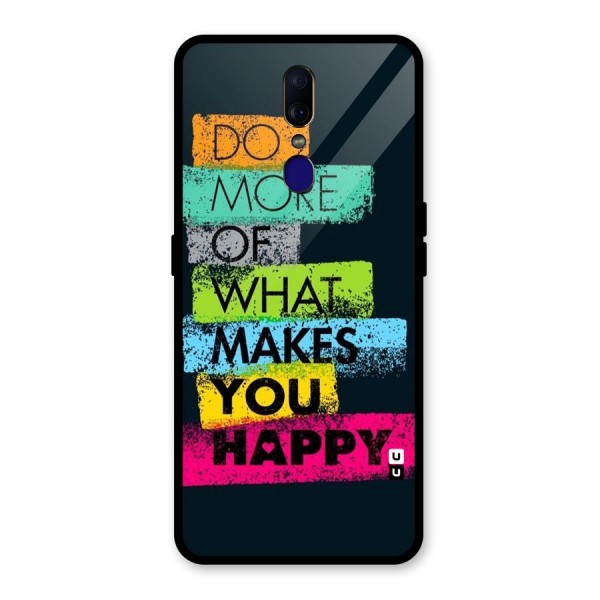 Makes You Happy Glass Back Case for Oppo F11