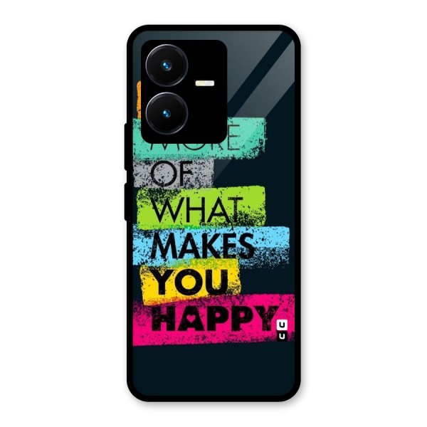 Makes You Happy Glass Back Case for Vivo Y22