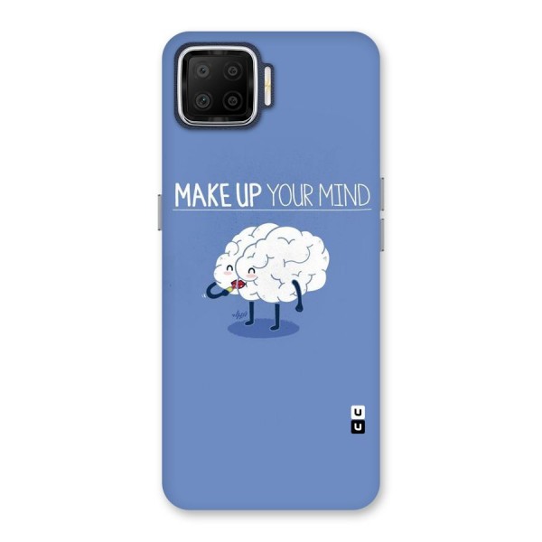 Makeup Your Mind Back Case for Oppo F17