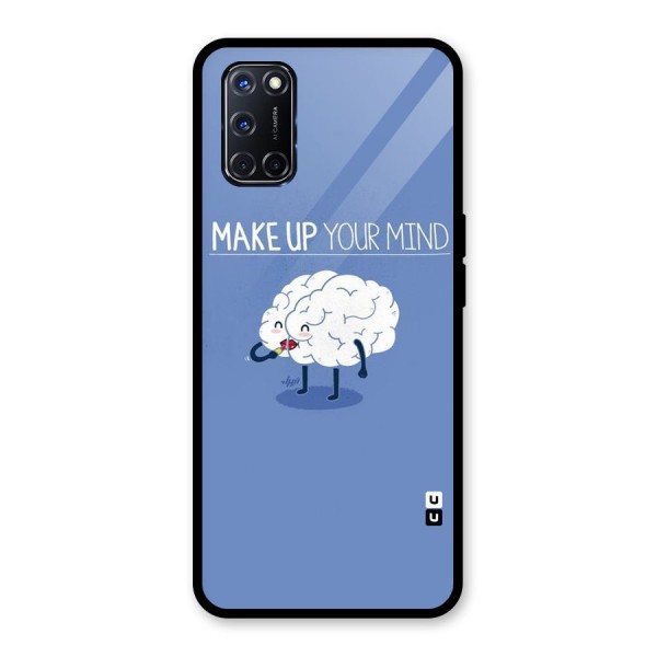 Makeup Your Mind Glass Back Case for Oppo A52