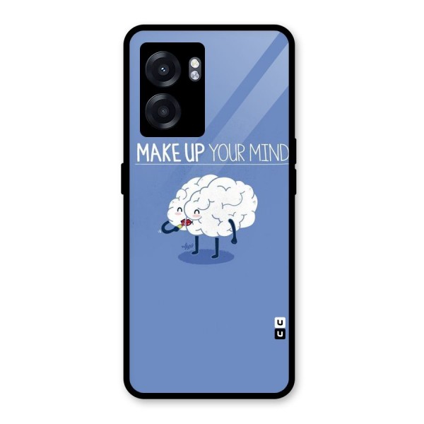 Makeup Your Mind Glass Back Case for Oppo K10 (5G)