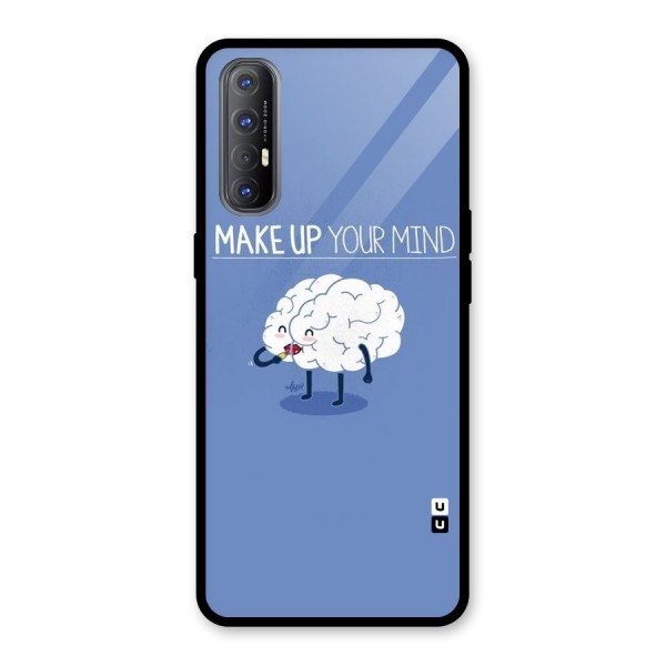 Makeup Your Mind Glass Back Case for Oppo Reno3 Pro