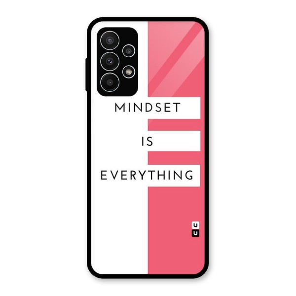 Mindset is Everything Glass Back Case for Galaxy A23