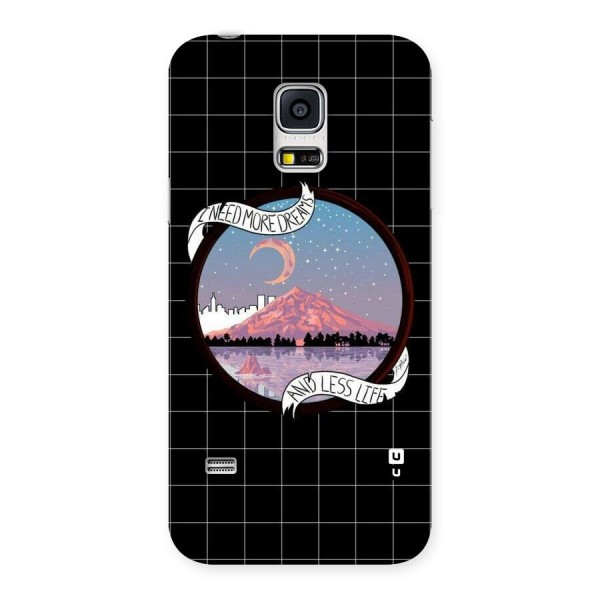 More Dreams Back Case for Galaxy S5 Mini