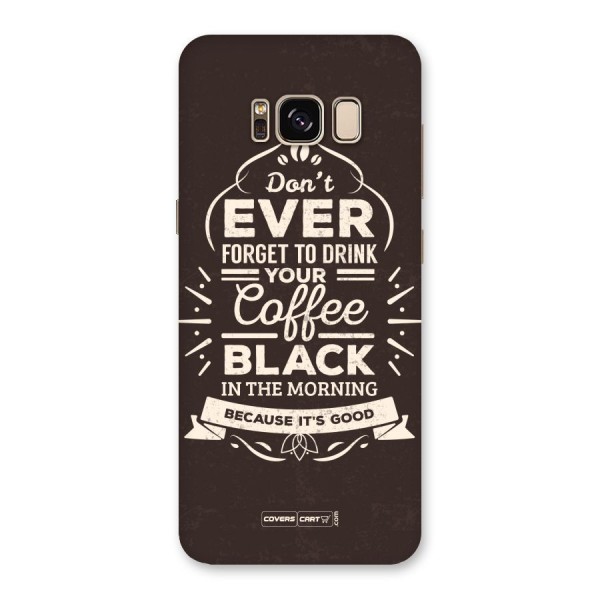 Morning Coffee Love Back Case for Galaxy S8