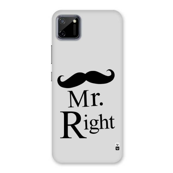 Mr. Right. Back Case for Realme C11