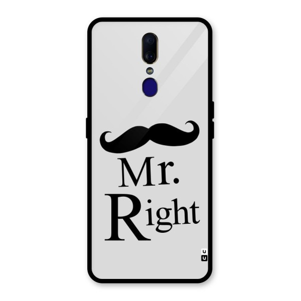 Mr. Right. Glass Back Case for Oppo F11