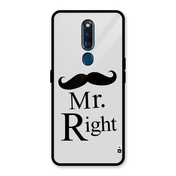 Mr. Right. Glass Back Case for Oppo F11 Pro